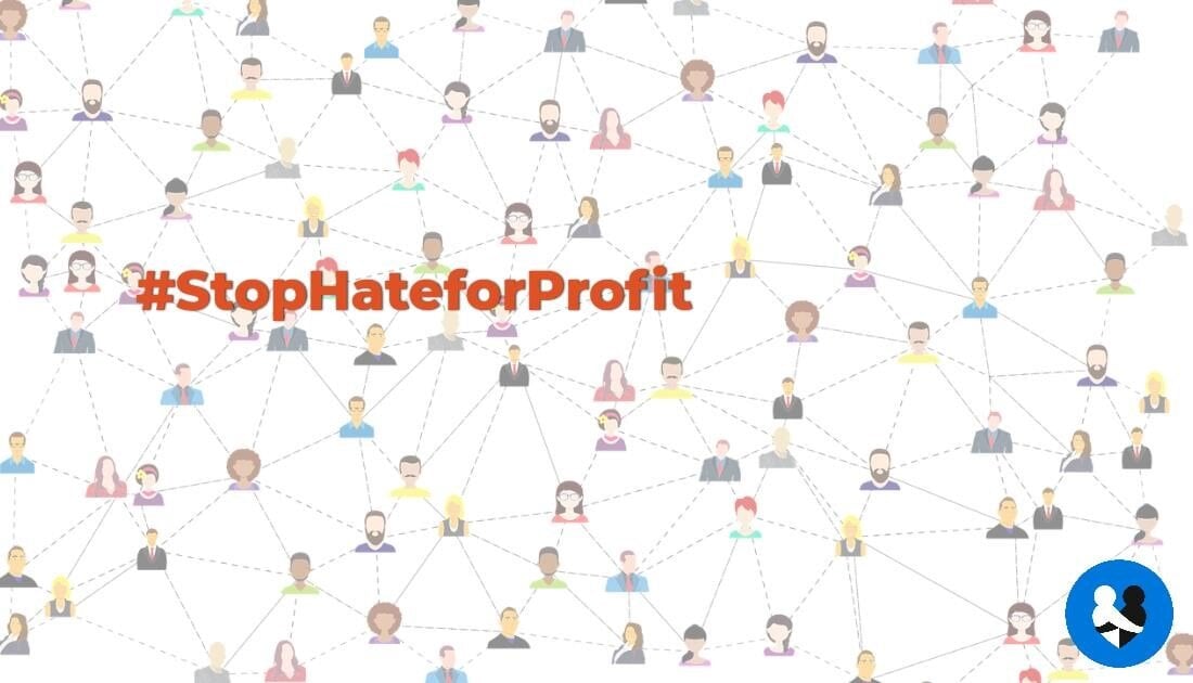 Why we are supporting Stop Hate For Profit